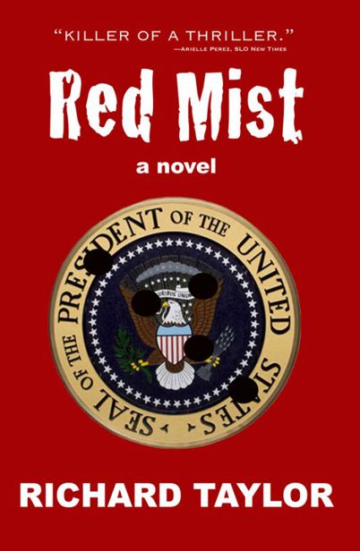 Red Mist: Marilyn Monroe. Jfk. Murder. Assassination. One Witness