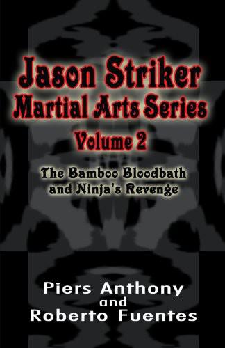 The Bamboo Bloodbath & Ninja's Revenge
