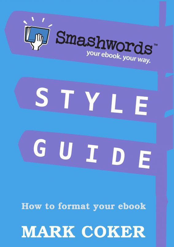 Smashwords Style Guide - How to Format Your Ebook