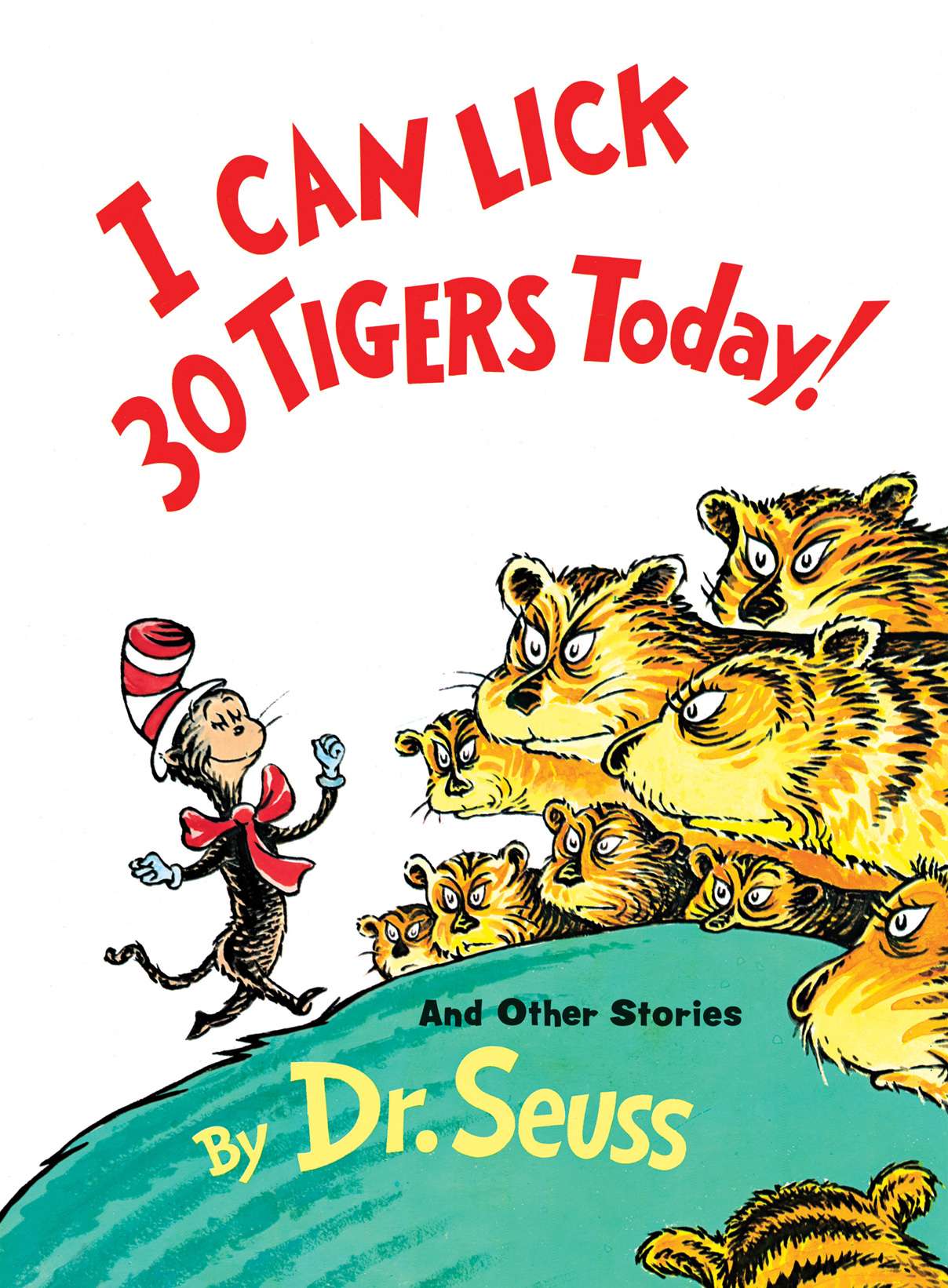 I Can Lick 30 Tigers Today! And Other Stories