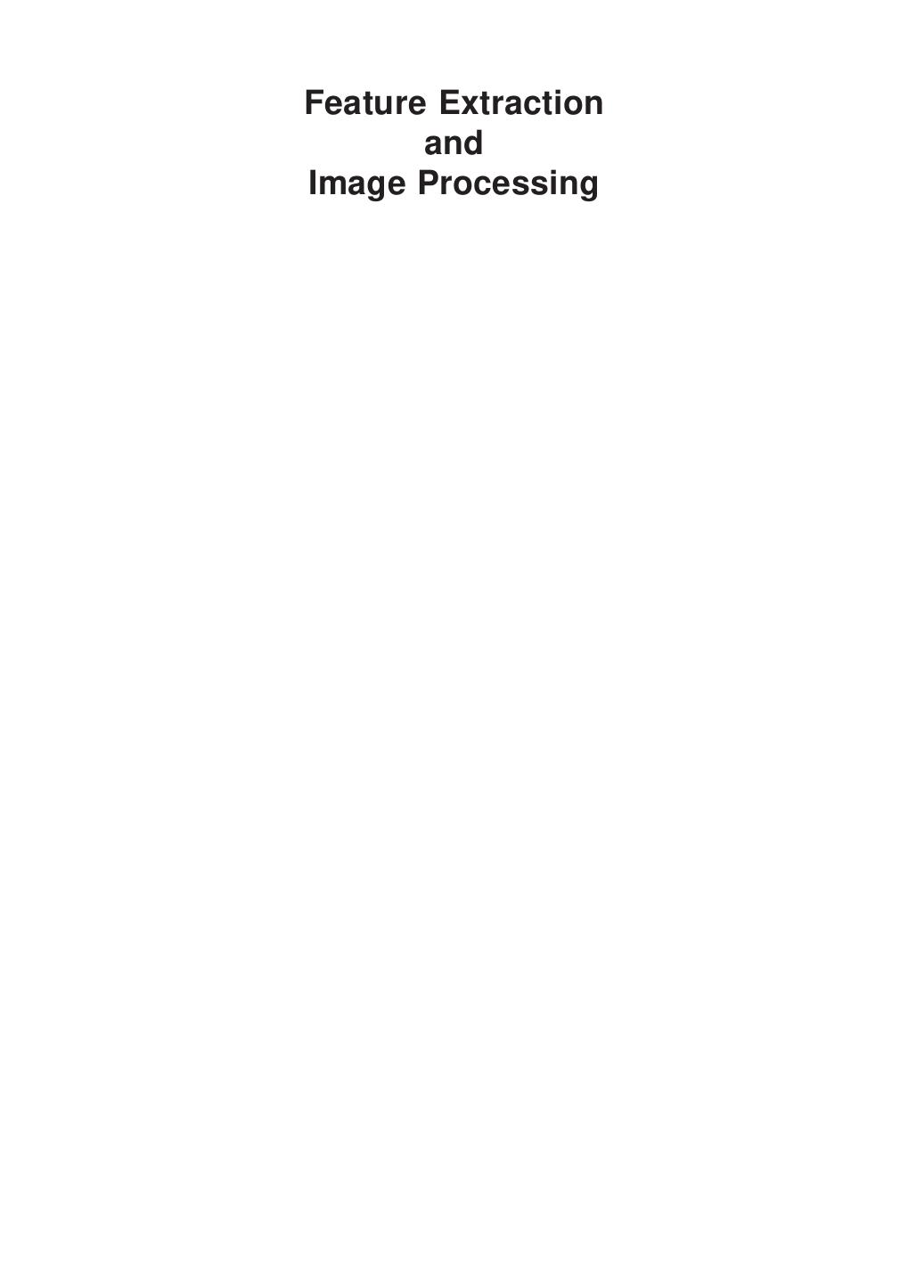 Feature Extraction in Image Processing and Computer Vision With Mathcad Implementation (Alpha Version)
