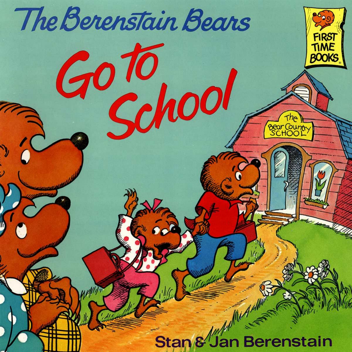 The Berenstain Bears Go to School