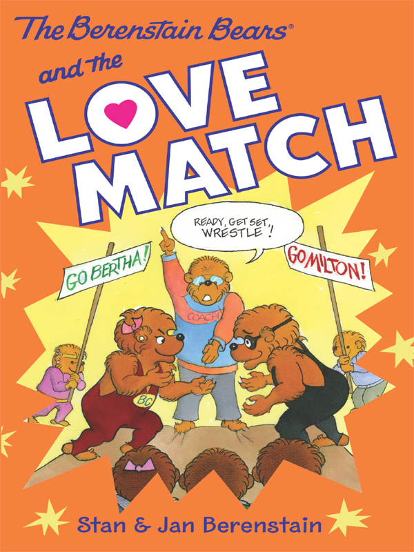 The Berenstain Bears and the Love Match