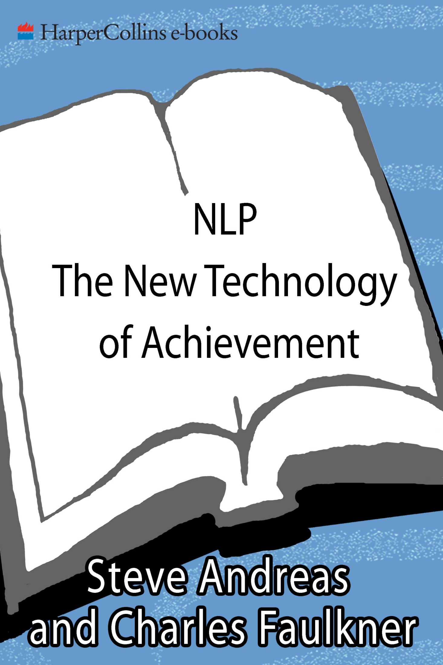 NLP: The New Technology of Achievement