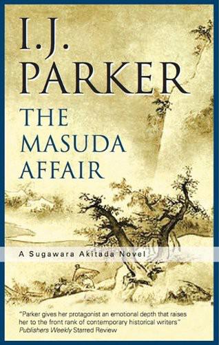 The Masuda Affair: A Sugawara Akitada Mystery