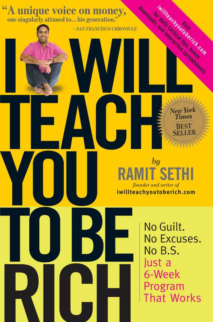 I Will Teach You to Be Rich: No Guilt, No Excuses - Just a 6-Week Programme That Works