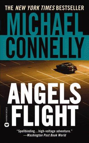 Michael Connelly's Police Thriller Three-Book Set [A Darkness More Than Night, Angels Flight, Blood Work]