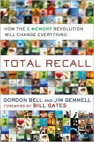 Total Recall: The Digital Way to Better Memory, Health, and Productivity