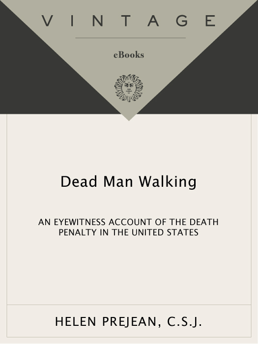 Dead Man Walking: An Eyewitness Account of the Death Penalty in the United States