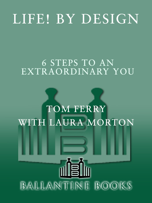 Life! By Design: 6 Steps to an Extraordinary You