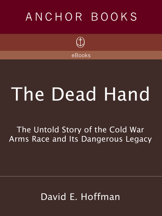 The Dead Hand: The Untold Story of the Cold War Arms Race and Its Dangerous Legacy