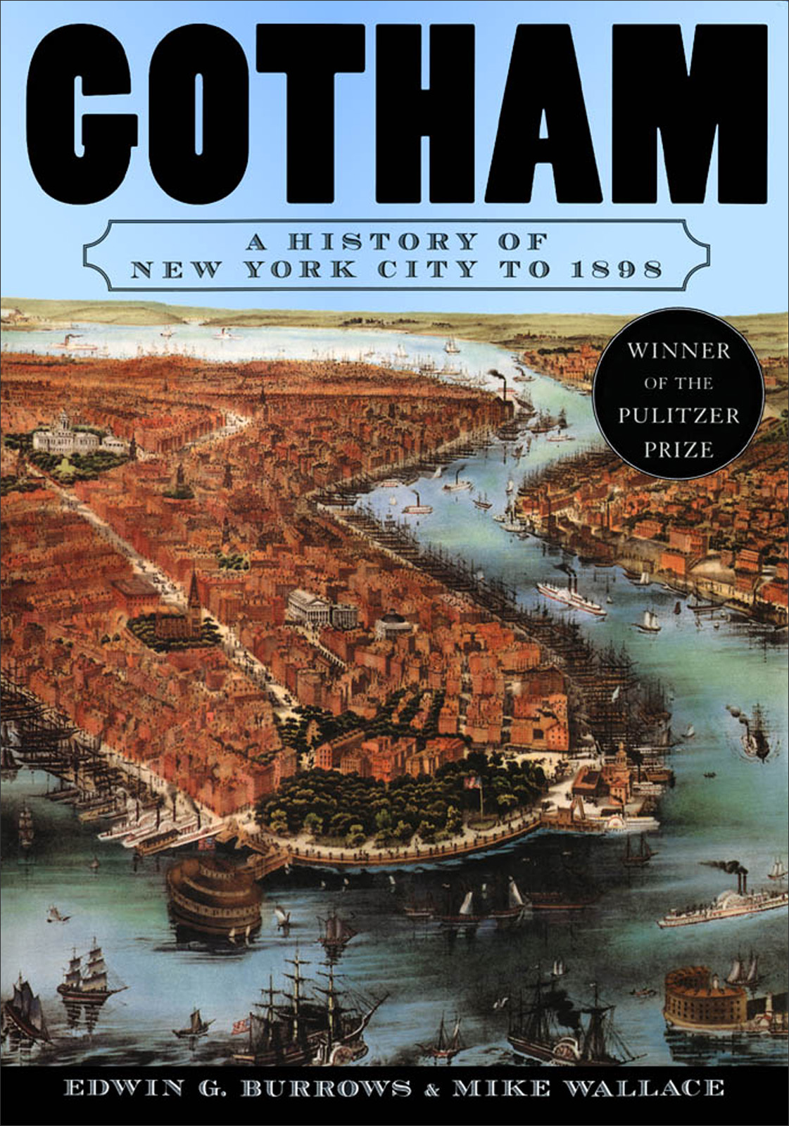 Gotham: A History of New York City to 1898
