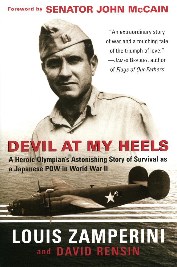 Devil at My Heels: A Heroic Olympian's Astonishing Story of Survival as a Japanese POW in World War II