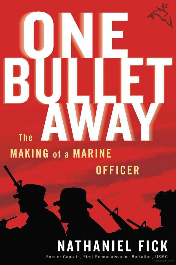 One Bullet Away: The Making of a Marine Officer