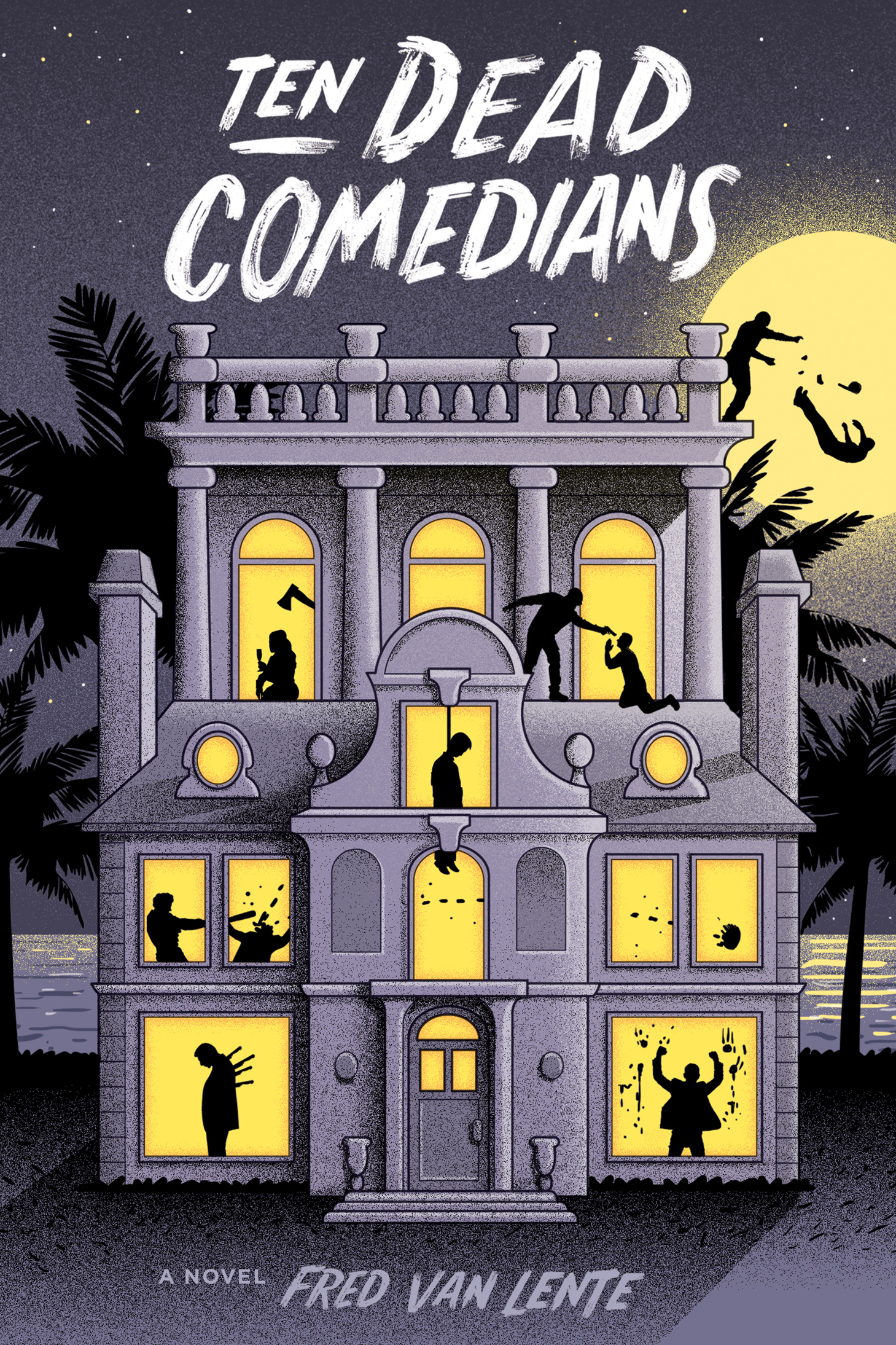 Ten Dead Comedians: A Murder Mystery