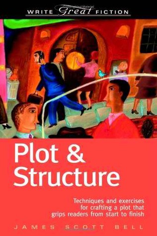 Plot & Structure (Write Great Fiction)