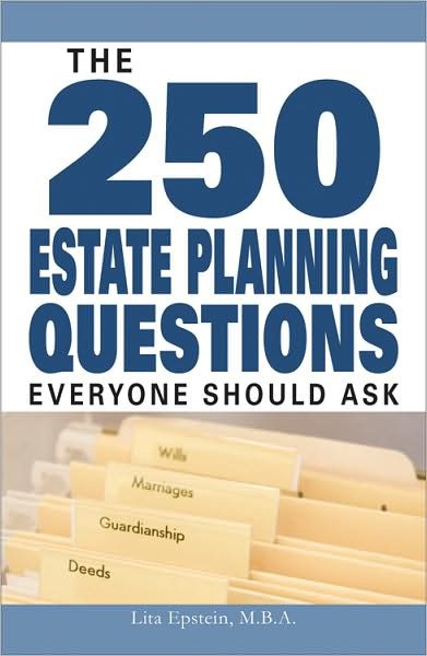 The 250 Estate Planning Questions Everyone Should Ask