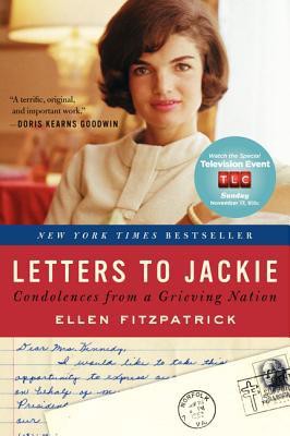 Letters to Jackie: Condolences From a Grieving Nation