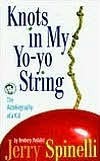 Knots in My Yo-Yo String Knots in My Yo-Yo String