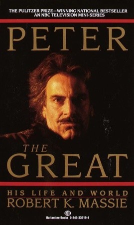Peter the Great: His Life and World