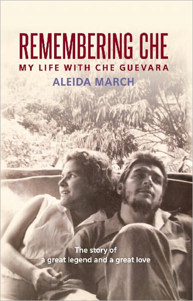 Remembering Che: My Life With Che Guevara