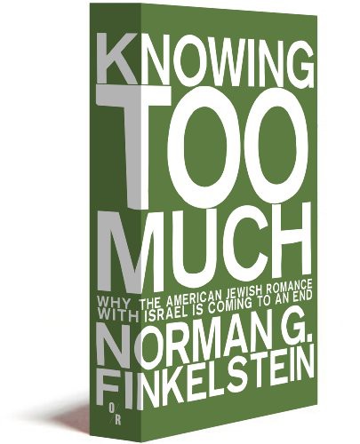 Knowing Too Much: Why the American Jewish Romance With Israel Is Coming to an End