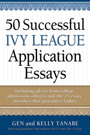 50 Successful Ivy League Application Essays