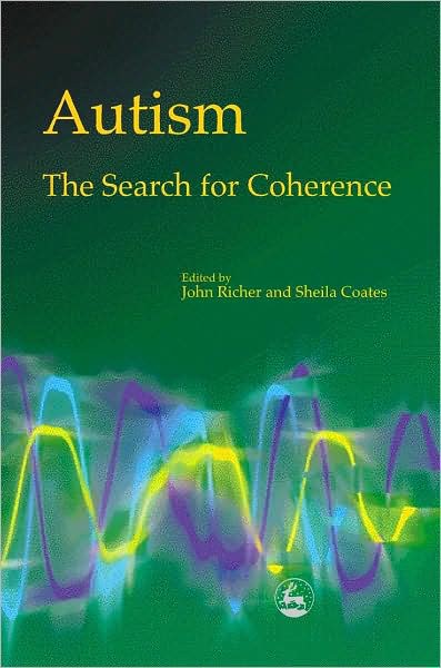 Autism--The Search for Coherence