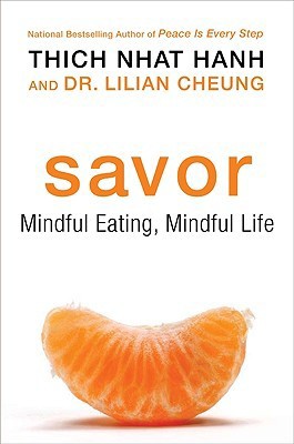 Savor: Mindful Eating, Mindful Life