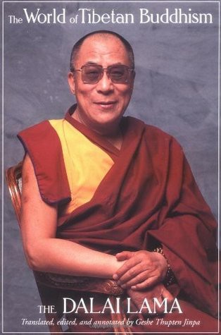 The World of Tibetan Buddhism: An Overview of Its Philosophy and Practice