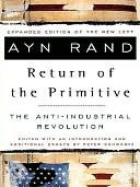 The Return of the Primitive: The Anti-Industrial Revolution