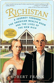 Richistan: A Journey Through the American Wealth Boom and the Lives of the New Rich