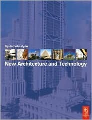 New Architecture and Technology