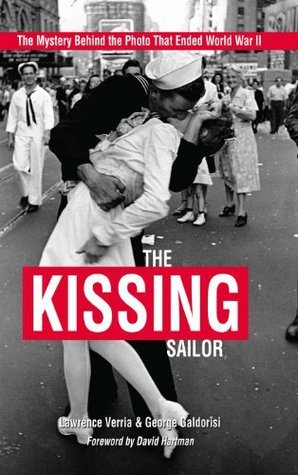 The Kissing Sailor: The Mystery Behind the Photo That Ended World War II