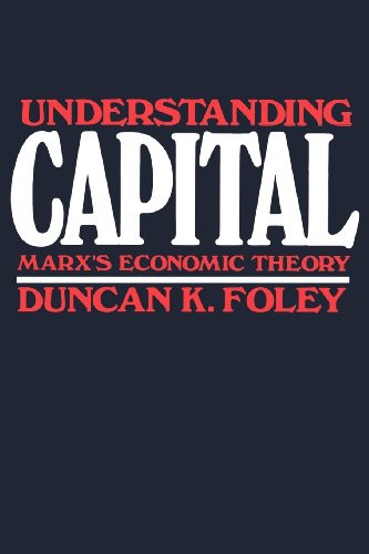 Understanding Capital: Marx's Economic Theory