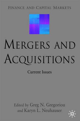 Mergers and Acquisitions: Current Issues