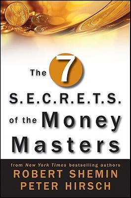 The Seven S.E.C.R.E.T.S. Of the Money Masters