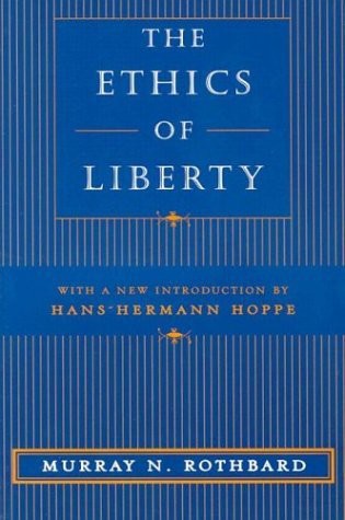 The Ethics of Liberty