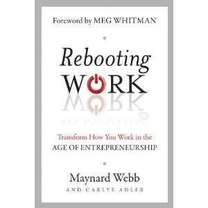 Rebooting Work: Transform How You Work in the Age of Entrepreneurship