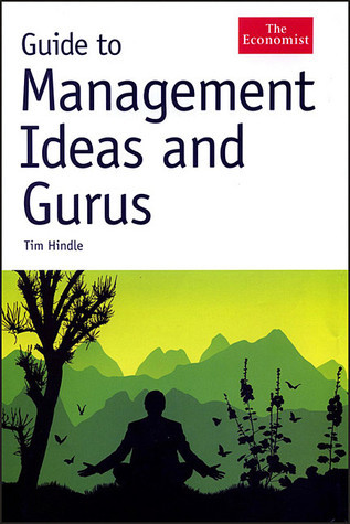 Guide to Management Ideas and Gurus