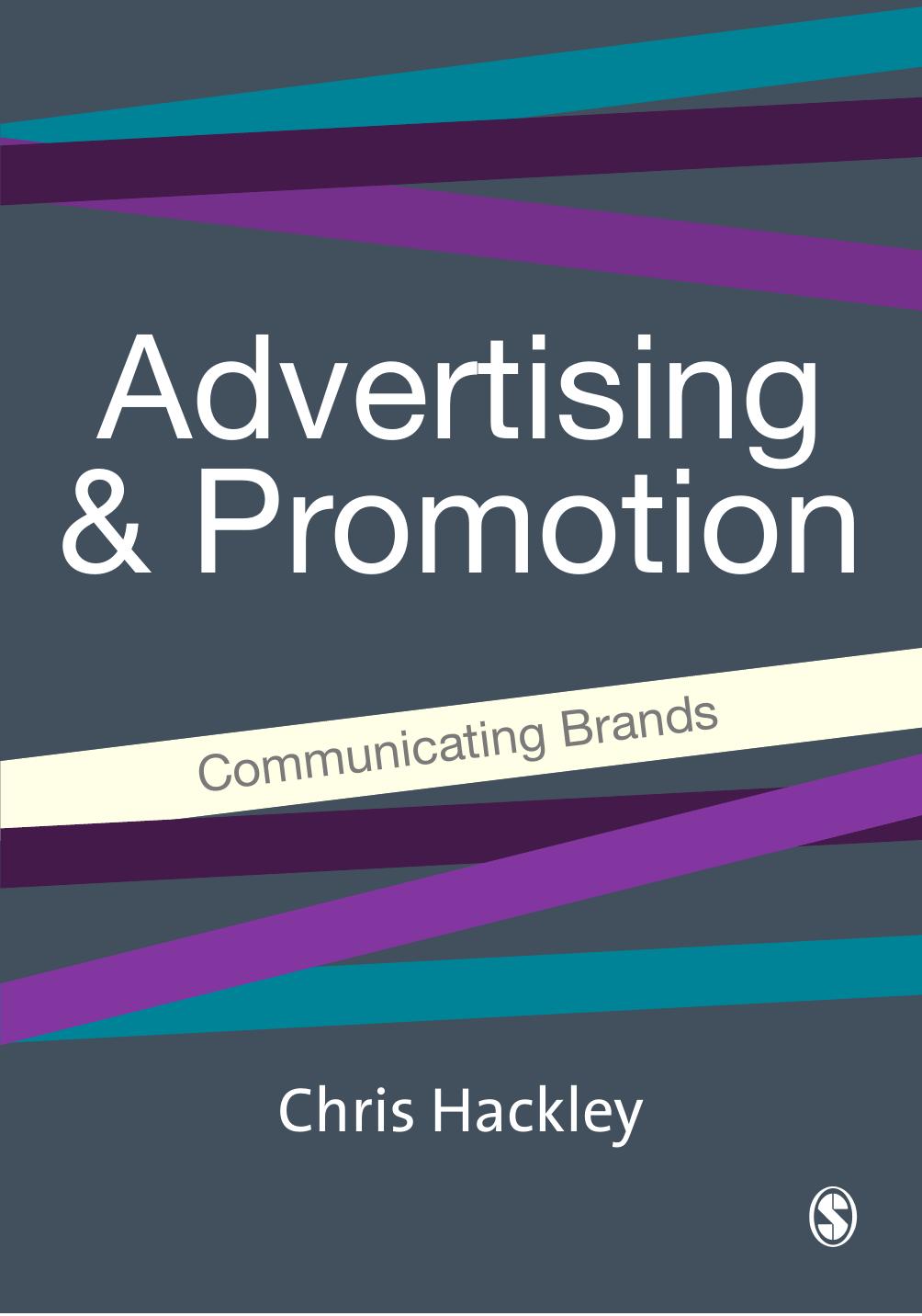 Advertising and Promotion: Communicating Brands