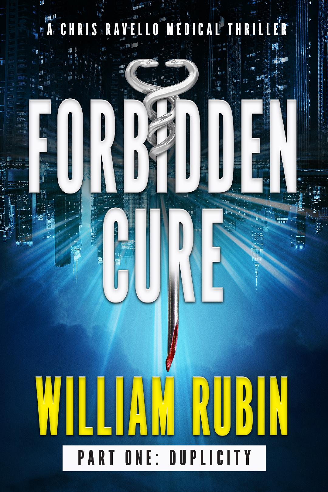 Forbidden Cure Part One: Duplicity