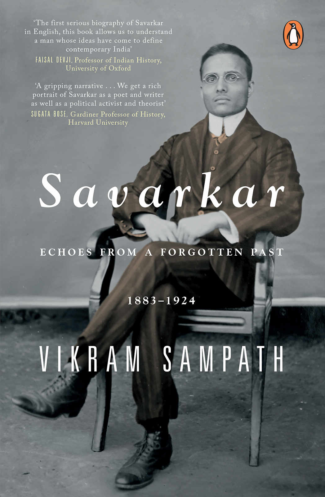 Savarkar: Echoes From a Forgotten Past, 1883–1924