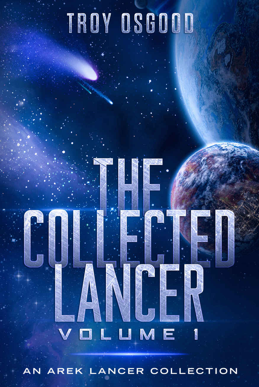 The Collected Lancer Volume 1: An Arek Lancer Collected Edition