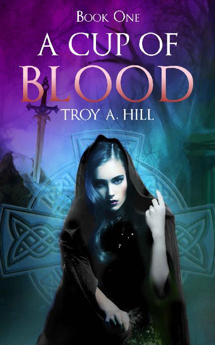 A Cup of Blood: Book 1 of the Cup of Blood Series