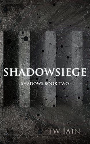 Shadowsiege: Shadows Book Two