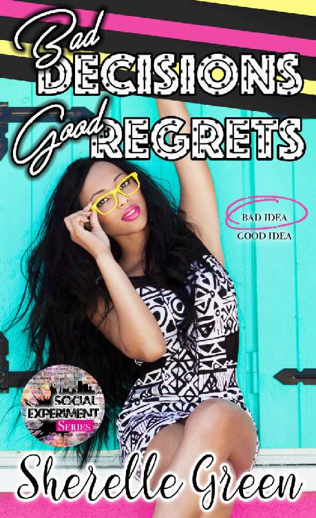 Bad Decisions Good Regrets