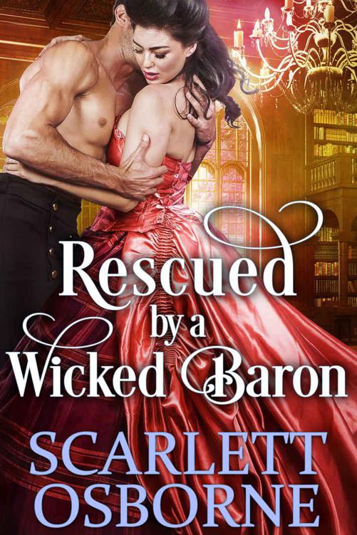 Rescued by a Wicked Baron