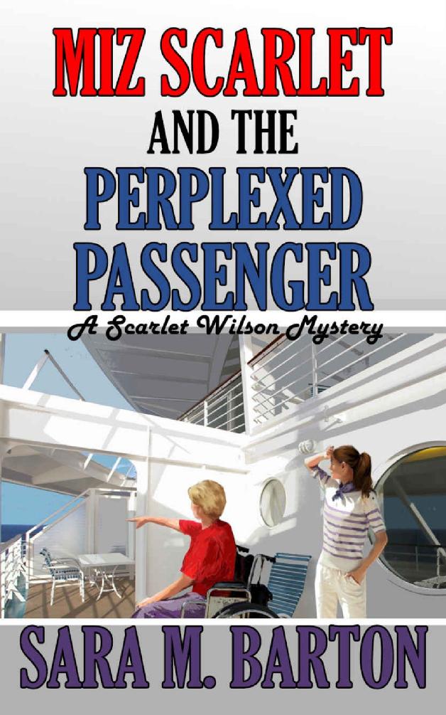 Miz Scarlet and the Perplexed Passenger: A Scarlet Wilson Mystery, #5