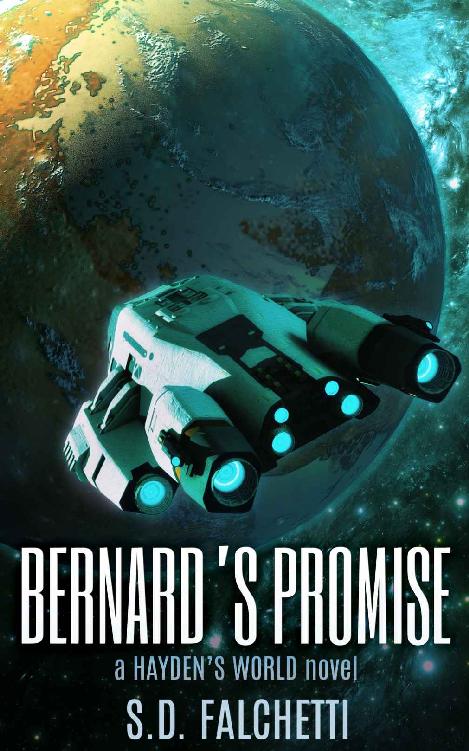 Bernard's Promise: A Hayden's World Novel